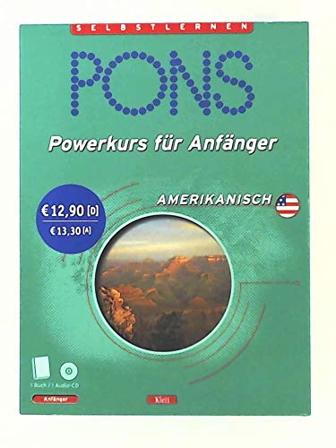 PONS Powerkurs für Anfänger, Cassetten m. 1 buch 160 Seiten, Amerikanisch, 1 CD 74 minuten. Lehrbuch