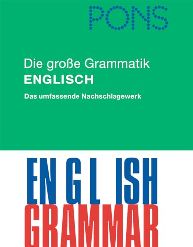 Beispielbild fr PONS Die groe Grammatik Englisch: Das umfassende Nachschlagewerk zum Verkauf von medimops