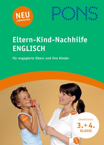 9783125611252: PONS Eltern-Kinder-Nachhilfe Englisch. Mit Audio-CD: Fr engagierte Eltern und ihre Kinder. 3./4. Klasse