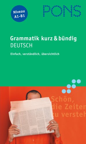 Beispielbild fr PONS: Grammatik kurz & bndig - Deutsch zum Verkauf von medimops