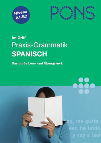9783125611726: PONS im Griff Praxis - Grammatik Spanisch
