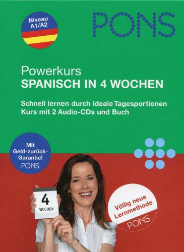 Beispielbild fr PONS Power-Sprachkurs Spanisch in 4 Wochen. Buch und 2 CDs zum Verkauf von Ammareal