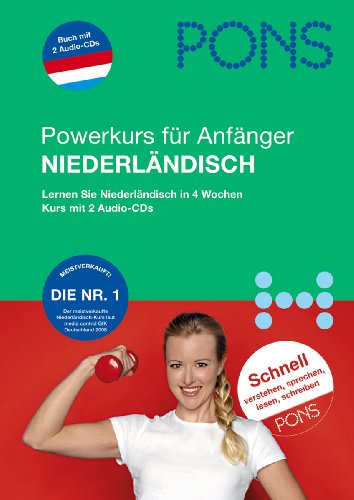 Beispielbild fr PONS Power-Sprachkurs fr Anfnger Niederlndisch. Buch und 2 Audio-CDs: Lernen Sie Niederlndisch in 4 Wochen zum Verkauf von medimops