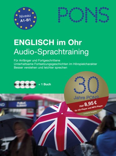 Stock image for PONS Englisch im Ohr, 4 Audio-CDs m. Begleitbuch for sale by Versandantiquariat Felix Mcke