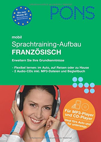 Beispielbild fr PONS mobil Sprachtraining - Franzsisch fr Fortgeschrittene. 2 CDs: Kompaktes Training - auch unterwegs zum Verkauf von medimops