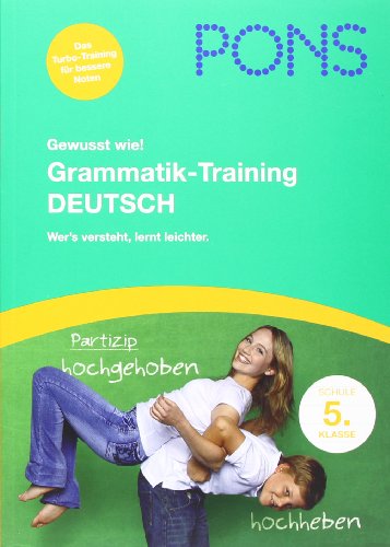 9783125613782: PONS Gewusst wie! Grammatik-Training Deutsch 5. Klasse: Wer's versteht lernt leichter