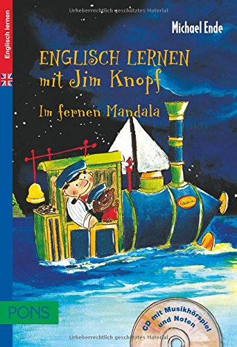 PONS Englisch lernen mit Jim Knopf: Im fernen Mandala, für Kinder ab 4 Jahren, Vorschule und 1./2. Klasse - Michael Ende