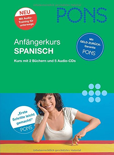 9783125615731: PONS Anfngerkurs Spanisch: Das komplette Sprachpaket. Erfolgreich sprechen und kommunizieren