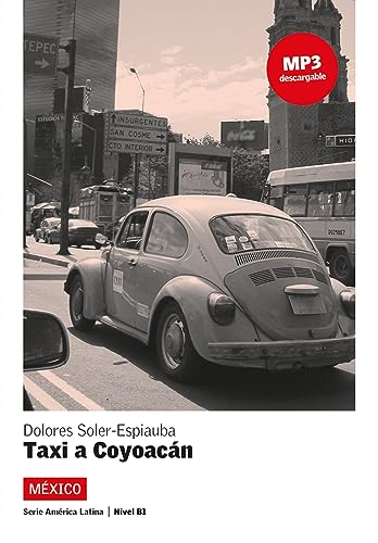 Beispielbild fr Mexico- Un taxi hacia Coyoacan. Mit CD: Nivel 3 zum Verkauf von medimops