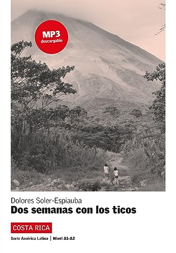 Beispielbild fr Costa Rica: Dos semanas con los ticos: Nivel 2 zum Verkauf von medimops