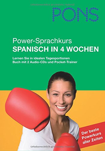 Beispielbild fr PONS Power-Sprachkurs Spanisch in 4 Wochen. Mit 2 Audio-CDs und Pocket-Trainer: Lernen Sie mit idealen Tagesportionen: Lernen Sie in idealen Tagesportionen zum Verkauf von medimops