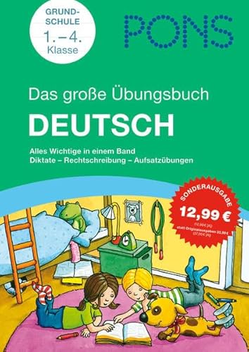 Beispielbild fr PONS Das Groe bungsbuch fr die Grundschule Deutsch, 1.-4. Klasse: Diktate, Rechtschreibung, Aufsatzbungen - alles Wichtige in einem Band zum Verkauf von medimops