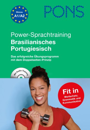 Beispielbild fr PONS Power-Sprachtraining Brasilianisches Portugiesisch. Mit Audio-CD: Das erfolgreiche bungsprogramm - Wortschatz, Grammatik, Kommunikation lernen und ben zum Verkauf von medimops