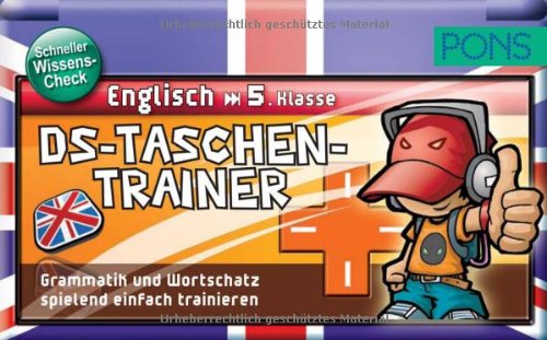 Beispielbild fr PONS DS Taschentrainer Englisch 5. Klasse: Grammatik und Wortschatz spielend einfach trainieren zum Verkauf von Kunsthandlung Rainer Kirchner