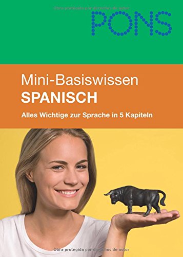 PONS Mini-Basiswissen Spanisch: Grammatik, Wortschatz und Aussprache - Weber, Friedrich, Wirth, Christiane
