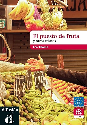 Beispielbild fr El puesto de frutas y otros relatos cortos. Buch mit Audio-CD: Nivel A2-B1 zum Verkauf von medimops