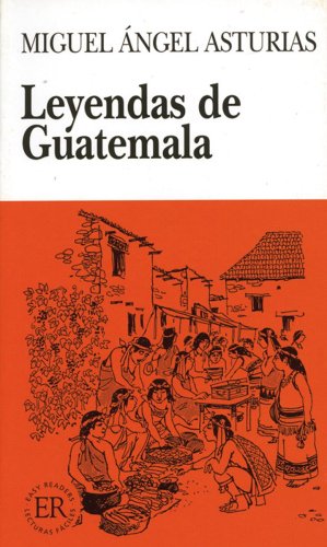 Imagen de archivo de Leyendas de Guatemala: Easy Readers - Spanish a la venta por ThriftBooks-Dallas