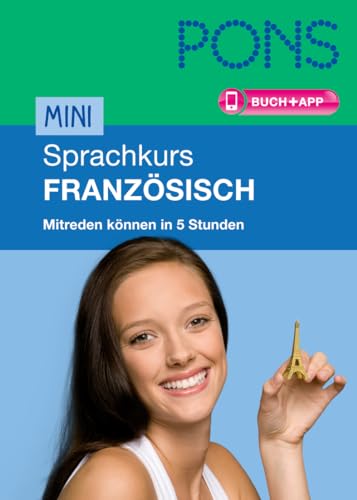 9783125618558: PONS Mini-Sprachkurs Franzsisch: Mitreden knnen in 5 Stunden