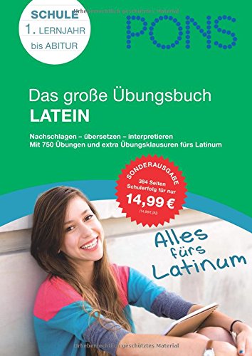 Stock image for PONS Das groe bungsbuch Latein: Nachschlagen - bersetzen - interpretieren for sale by medimops
