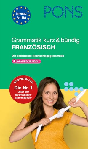 Beispielbild fr PONS Grammatik kurz & bndig Franzsisch: Die beliebteste Nachschlagegrammatik zum Verkauf von medimops