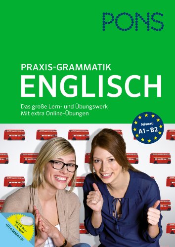 9783125619524: PONS Praxis-Grammatik Englisch: Das groe Lern- und bungswerk. Mit extra Online-bungswerk