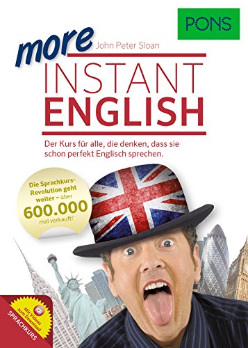 Stock image for PONS More Instant English: Der Sprachkurs für alle, die denken, dass sie schon perfekt Englisch sprechen for sale by medimops