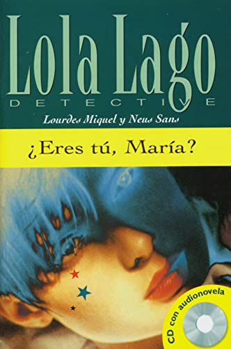 Beispielbild fr Eres tu, Maria? Buch und CD: Lola Lago, detective. Nivel 3 zum Verkauf von WorldofBooks