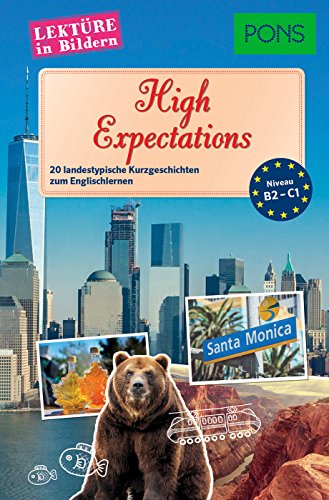 Stock image for PONS Lektre in Bildern Englisch "High Expectations": 20 landestypische Kurzgeschichten zum Englischlernen (PONS Kurzgeschichten) for sale by medimops