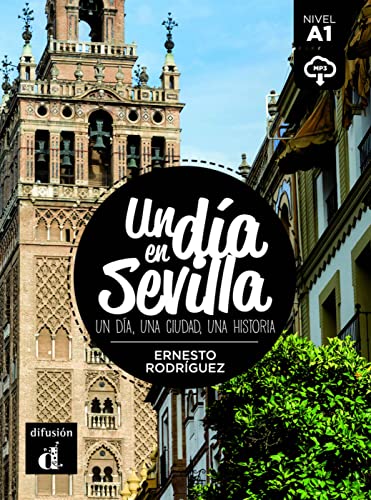 Imagen de archivo de Un da en Sevilla. Lektre + Audio-Online -Language: german a la venta por GreatBookPrices