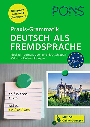 Beispielbild fr PONS Praxis-Grammatik Deutsch als Fremdsprache: Ideal zum Lernen, ben und Nachschlagen. Mit extra Online-bungen. zum Verkauf von medimops