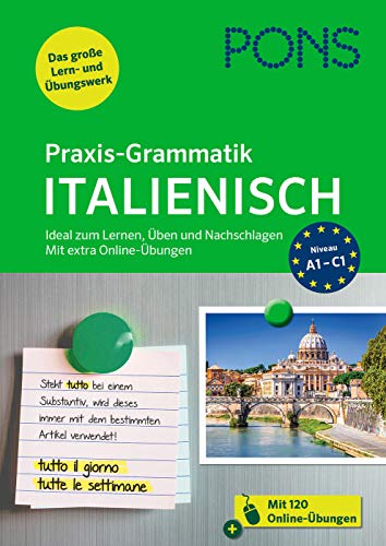 Beispielbild fr PONS Praxis-Grammatik Italienisch: Ideal zum Lernen, ben und Nachschlagen. Mit extra Online-bungen. zum Verkauf von medimops