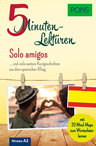 Stock image for PONS 5-Minuten-Lektren Spanisch A2 - Solo amigos for sale by GreatBookPrices