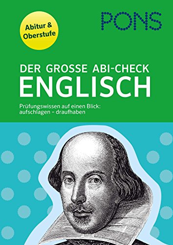 Beispielbild fr PONS Der groe Abicheck Englisch [Abitur & Oberstufe ; Prfungswissen auf einen Blick: aufschlagen - draufhaben] zum Verkauf von Antiquariat Buchhandel Daniel Viertel