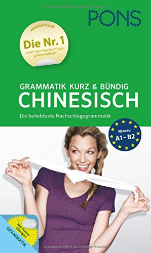 Stock image for PONS Grammatik kurz & bndig Chinesisch: Die beliebteste Nachschlagegrammatik for sale by medimops