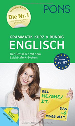 Stock image for PONS Grammatik kurz und bndig Englisch - Der Grammatik-Bestseller* mit dem Leicht-Merk-System: Der Bestseller mit dem Leicht-Merk-System for sale by medimops