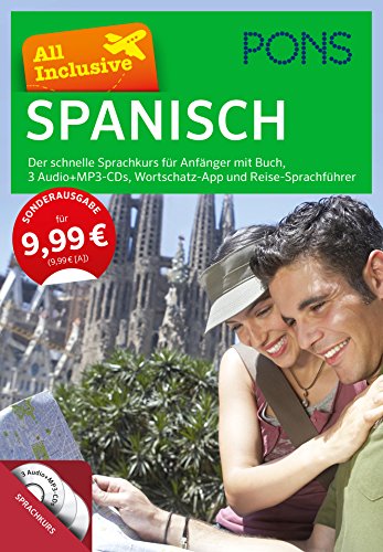 9783125627536: PONS All Inclusive Spanisch: Der schnelle Sprachkurs fr Anfnger mit Buch, 3 Audio+MP3-CDs, Wortschatz-App und Reise-Sprachfhrer