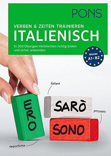 Imagen de archivo de PONS Verben & Zeiten trainieren Italienisch: In 200 bungen Verbformen richtig bilden und sicher anwenden a la venta por medimops