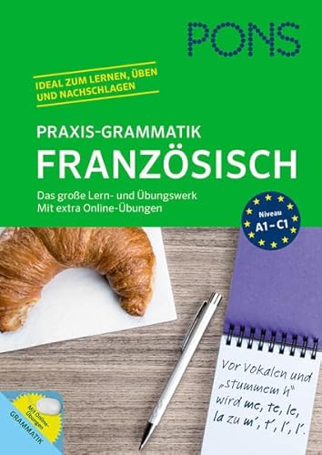 Beispielbild fr PONS Praxis-Grammatik Franzsisch: Das groe Lern- und bungswerk. Mit extra Online-bungen. zum Verkauf von medimops