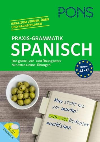 Beispielbild fr PONS Praxis-Grammatik Spanisch: Das groe Lern- und bungswerk. Mit extra Online-bungen. zum Verkauf von medimops