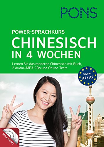PONS Power-Sprachkurs Chinesisch in 4 Wochen: Lernen Sie Chinesisch mit Buch, 2 Audio+MP3-CDs und Online-Tests: Lernen Sie das moderne Chinesisch mit Buch, 2 Audio+MP3-CDs und Online-Tests - Tan Spada, Jie