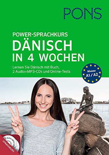 PONS Power-Sprachkurs Dänisch in 4 Wochen: Lernen Sie Dänisch mit Buch, 2 Audio + MP3-CDs und Online-Tests