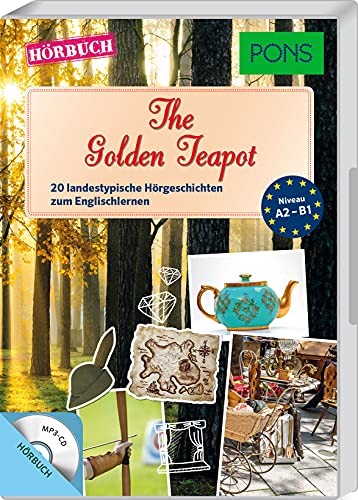 9783125628632: PONS Hörbuch The Golden Teapot: 20 landestypische Hörgeschichten zum Englischlernen mit MP3-CD