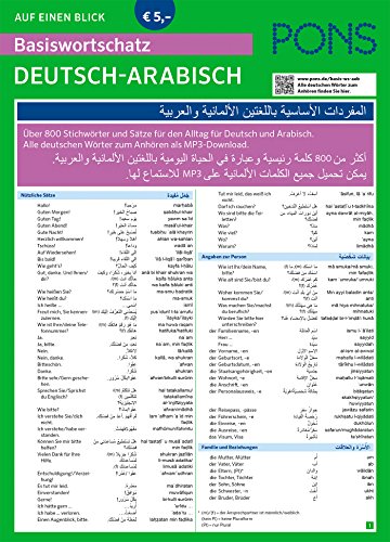 PONS Basiswortschatz auf einen Blick Deutsch-Arabisch. Über 800 Stichwörter und Sätze.: Über 800 Stichwörter und Sätze für den Alltag für Deutsch und . als MP3-Download (PONS auf einen Blick)