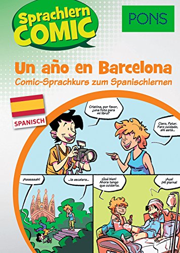 Beispielbild fr PONS Sprachlern-Comic Spanisch - Un ano en Barcelona. Comic-Sprachkurs zum Spanischlernen zum Verkauf von medimops