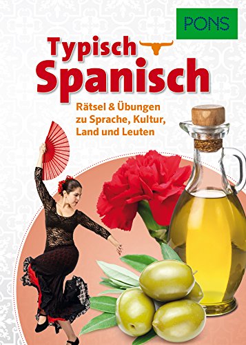 Beispielbild fr PONS Typisch Spanisch: Rtsel & bungen zu Sprache, Kultur, Land und Leuten zum Verkauf von medimops