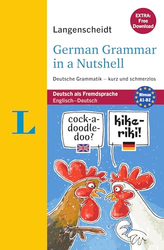 Beispielbild fr Langenscheidt German Grammar in a Nutshell (Langenscheidt Grammar in a Nutshell) (English and German Edition) zum Verkauf von SecondSale