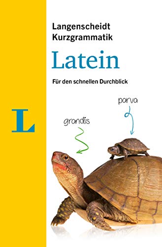 Beispielbild fr Langenscheidt Kurzgrammatik Latein - Buch mit Download: Die Grammatik fr den schnellen Durchblick zum Verkauf von medimops