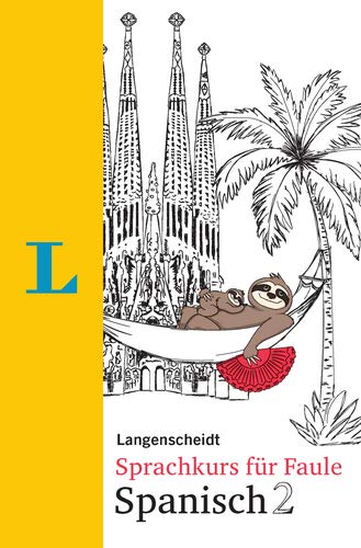 Beispielbild fr Langenscheidt Sprachkurs fr Faule Spanisch 2 - Buch und MP3-Download. zum Verkauf von medimops