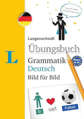 Stock image for Langenscheidt bungsbuch Grammatik Deutsch Bild fr Bild - Das visuelle bungsbuch fr den leichten Einstieg for sale by Revaluation Books