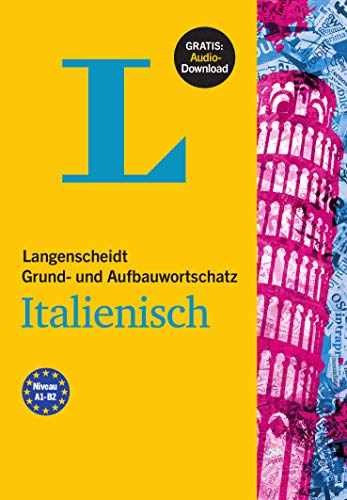 Langenscheidt Grund- und Aufbauwortschatz Italienisch - Buch mit Bonus-Audiomaterial